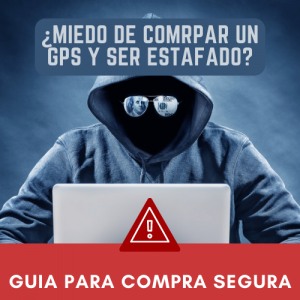 miedo de comprar gps y ser estafado